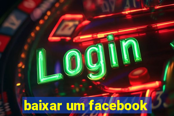 baixar um facebook